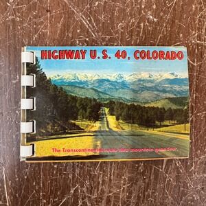 Vintage Highway US 40 Colorado Souvenir Booklet‎ Transcontinental Route
